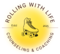 Rolling with Life                           Counseling & Coaching